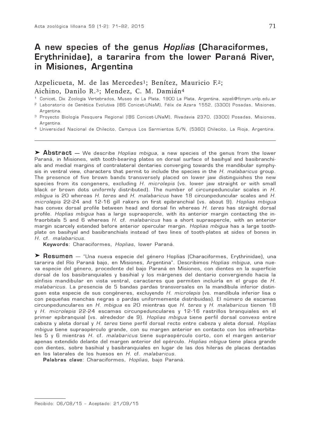 A New Species of the Genus Hoplias (Characiformes, Erythrinidae), a Tararira from the Lower Paraná River, in Misiones, Argentina