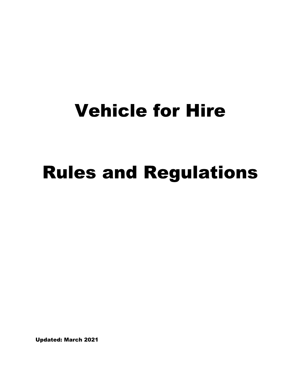 Vehicle for Hire Rules and Regulations Pertaining to Taxicab Owners/Taxicab Drivers