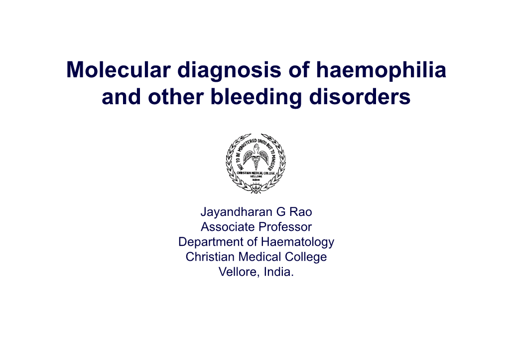 Molecular Diagnosis of Haemophilia and Other Bleeding Disorders