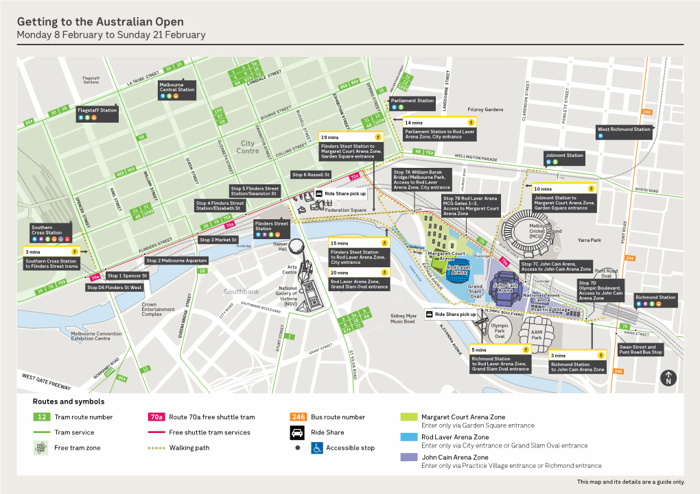 Getting to the Australian Open Monday 8 February to Sunday 21 February