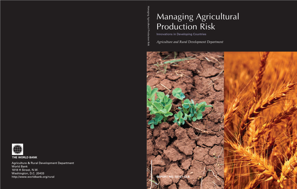 Managing Agricultural Production Risk Innovations in Developing Countries