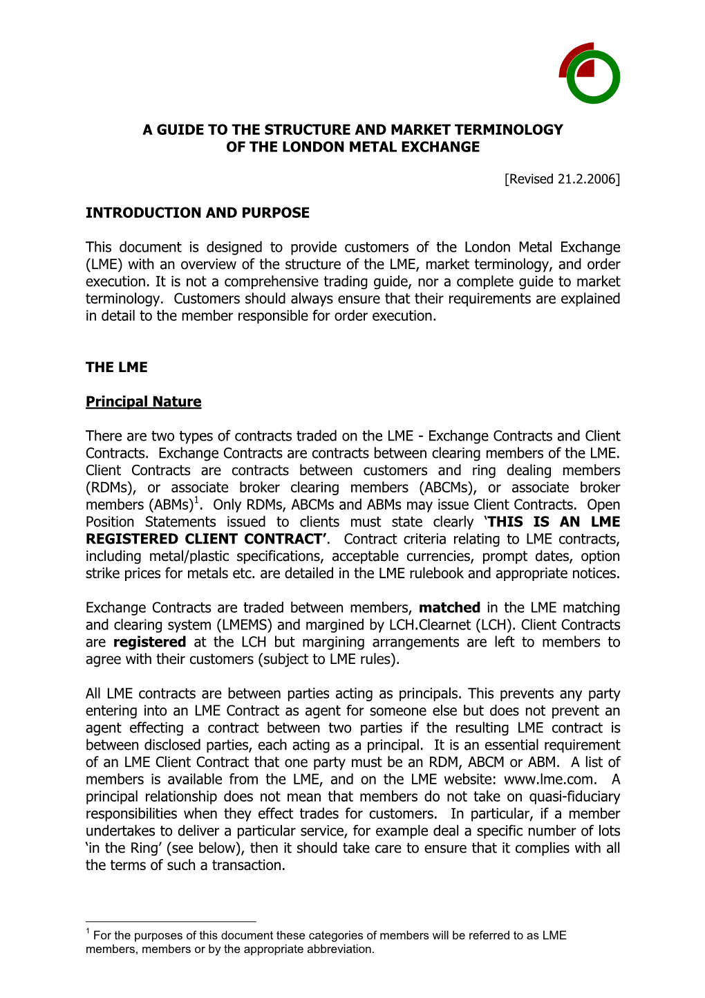 A Guide to the Structure and Market Terminology of the London Metal Exchange