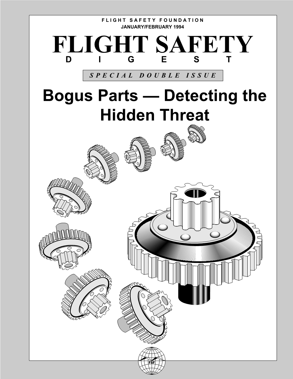 Bogus Parts — Detecting the Hidden Threat Flight Safety Digest Vol