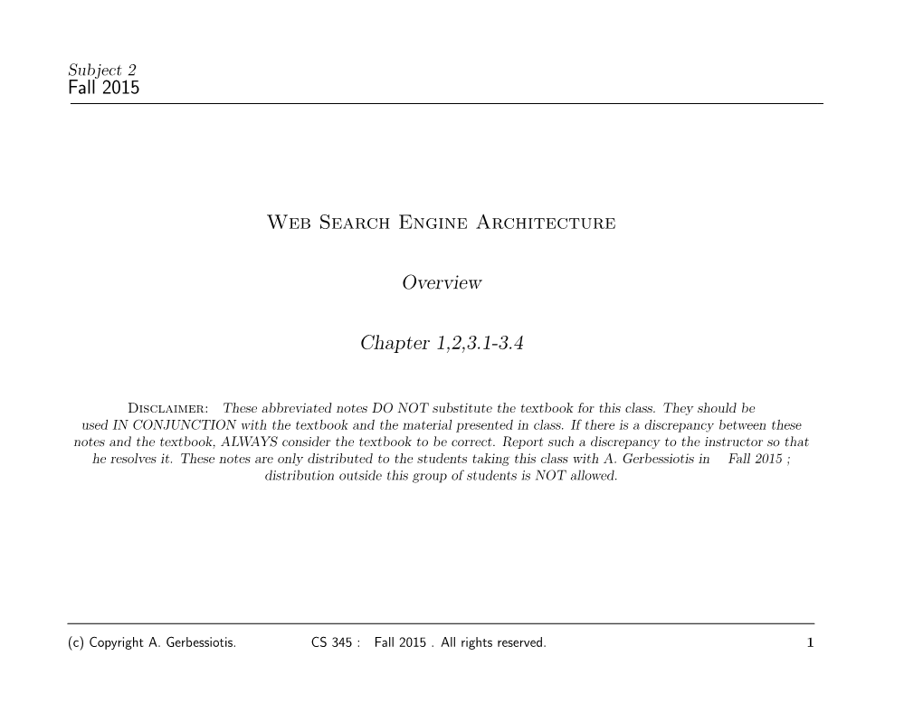 Fall 2015 Web Search Engine Architecture Overview Chapter 1,2