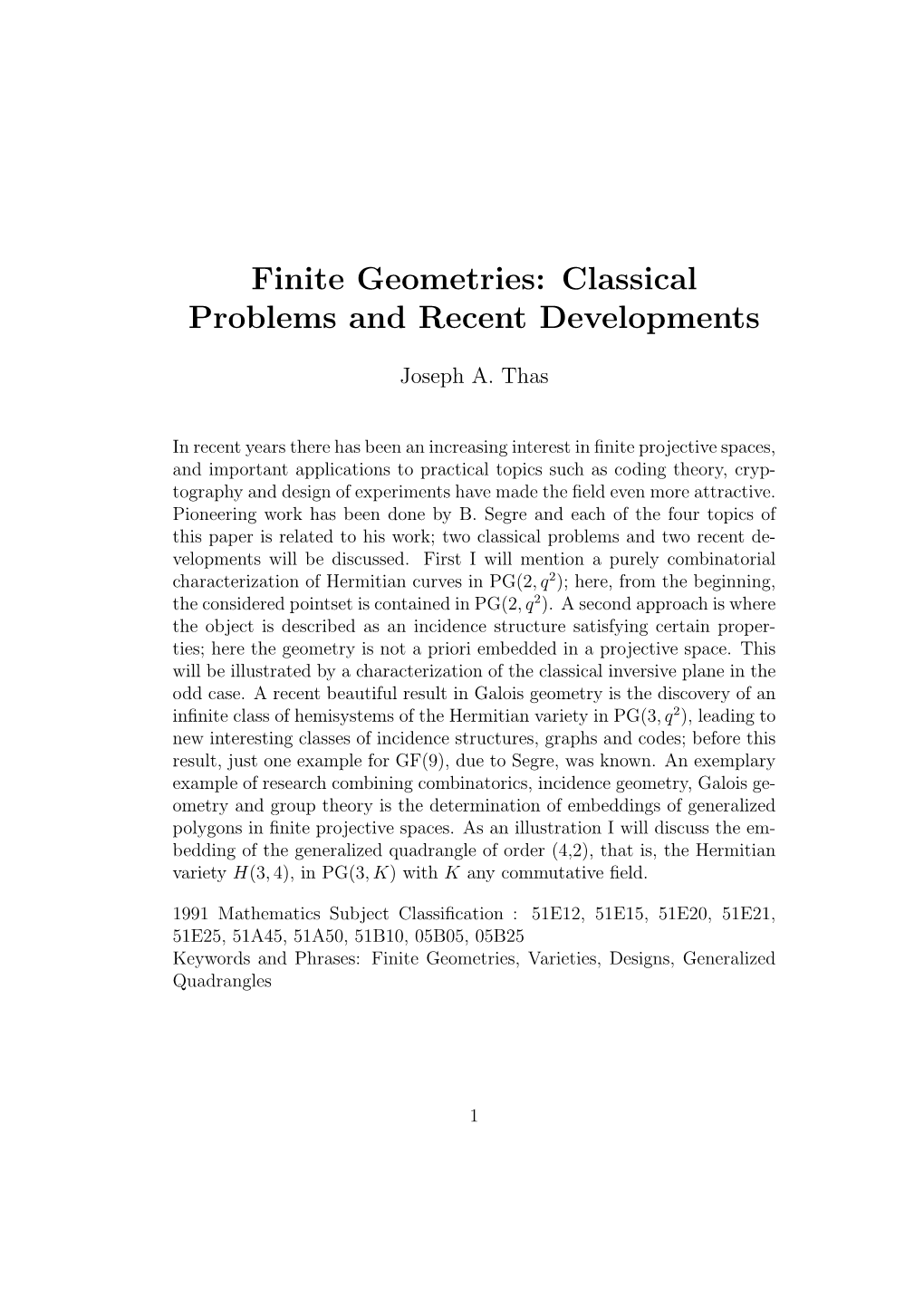 Finite Geometries: Classical Problems and Recent Developments