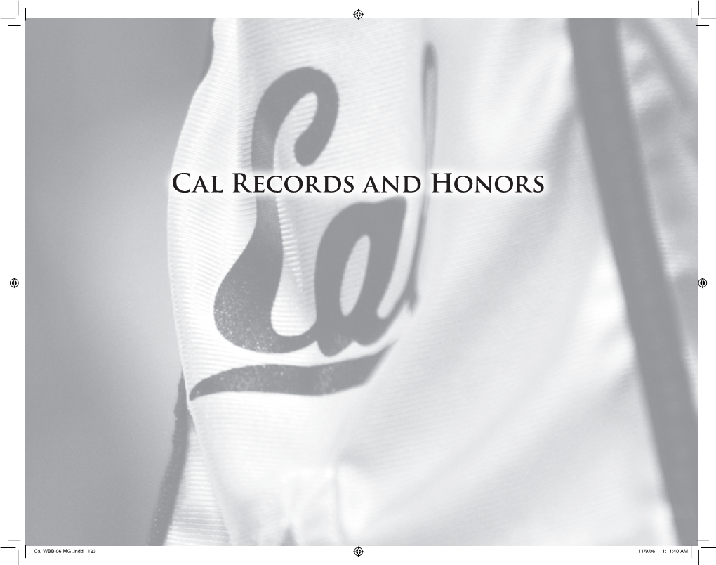 Cal Records and Honors