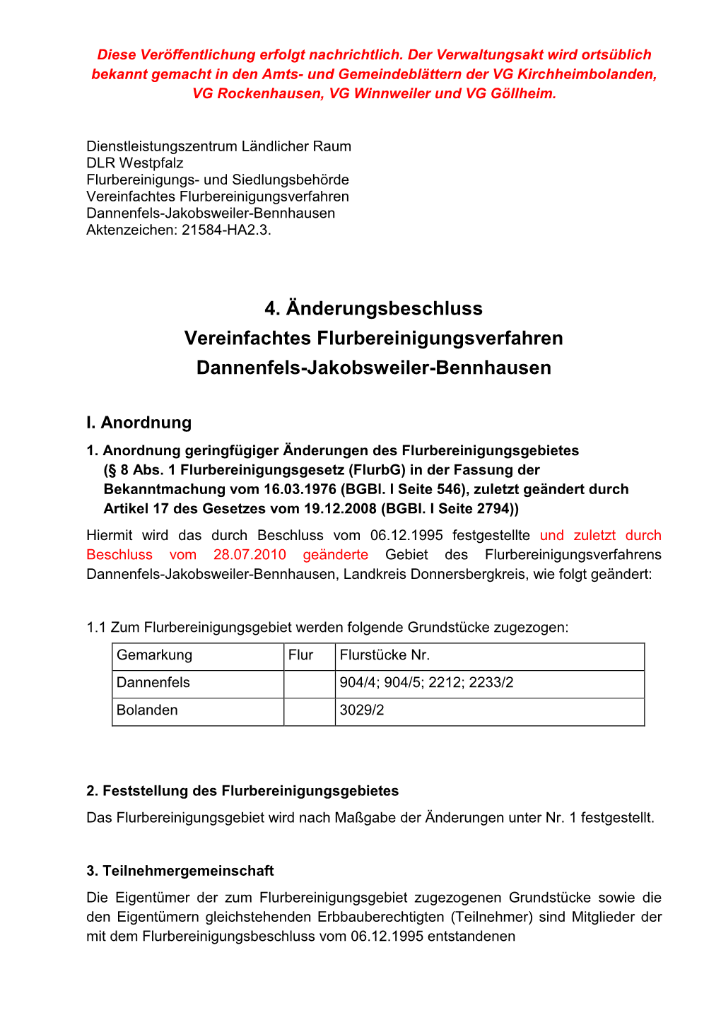 4. Änderungsbeschluss Vereinfachtes Flurbereinigungsverfahren Dannenfels-Jakobsweiler-Bennhausen