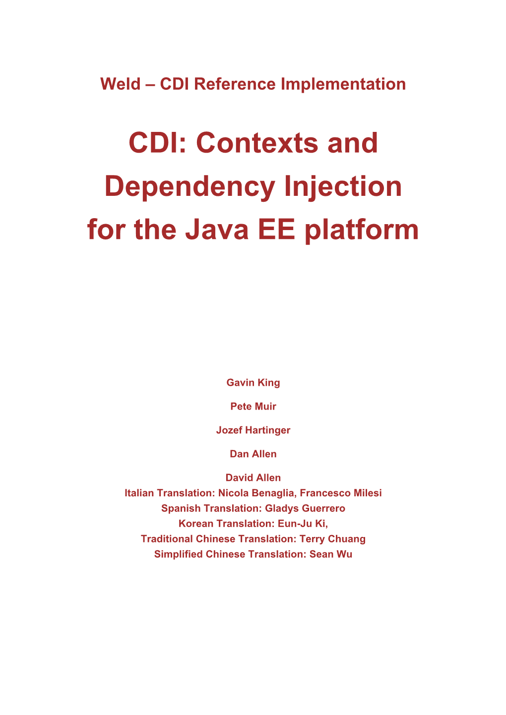 CDI: Contexts and Dependency Injection for the Java EE Platform