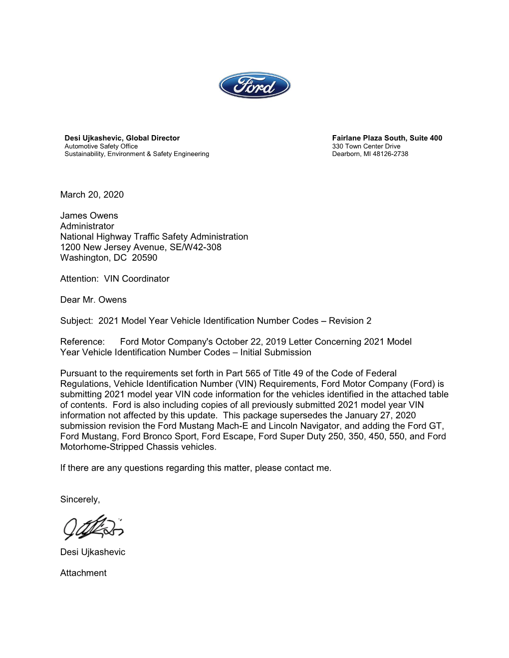 March 20, 2020 James Owens Administrator National Highway Traffic Safety Administration 1200 New Jersey Avenue, SE/W42-308 Wash