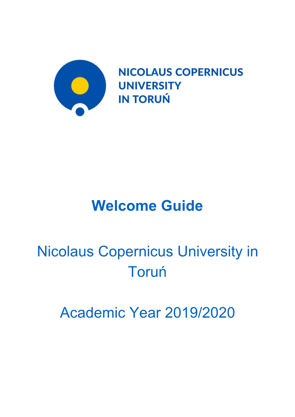 Guide Nicolaus Copernicus University in Toruń Academic Year 2019/2020