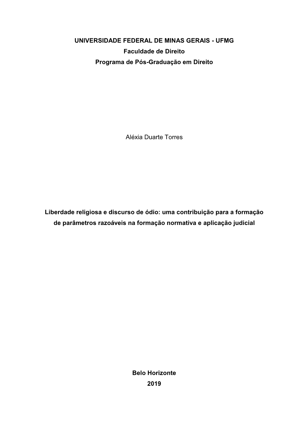 UNIVERSIDADE FEDERAL DE MINAS GERAIS - UFMG Faculdade De Direito Programa De Pós-Graduação Em Direito