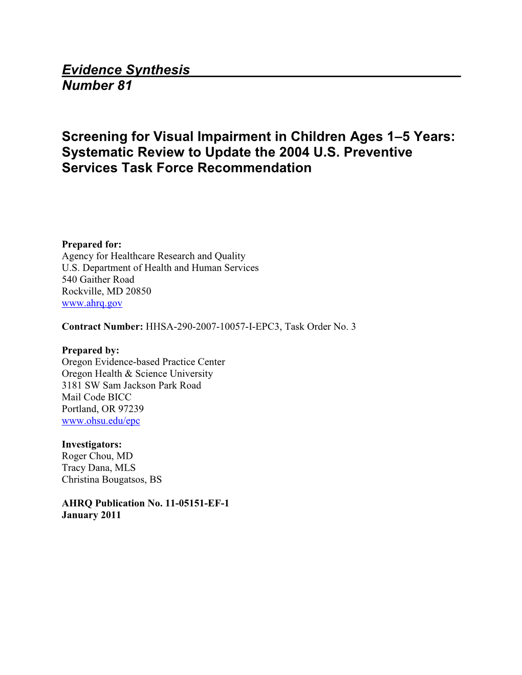 Screening for Visual Impairment in Children Ages 1–5 Years: Systematic Review to Update the 2004 U.S