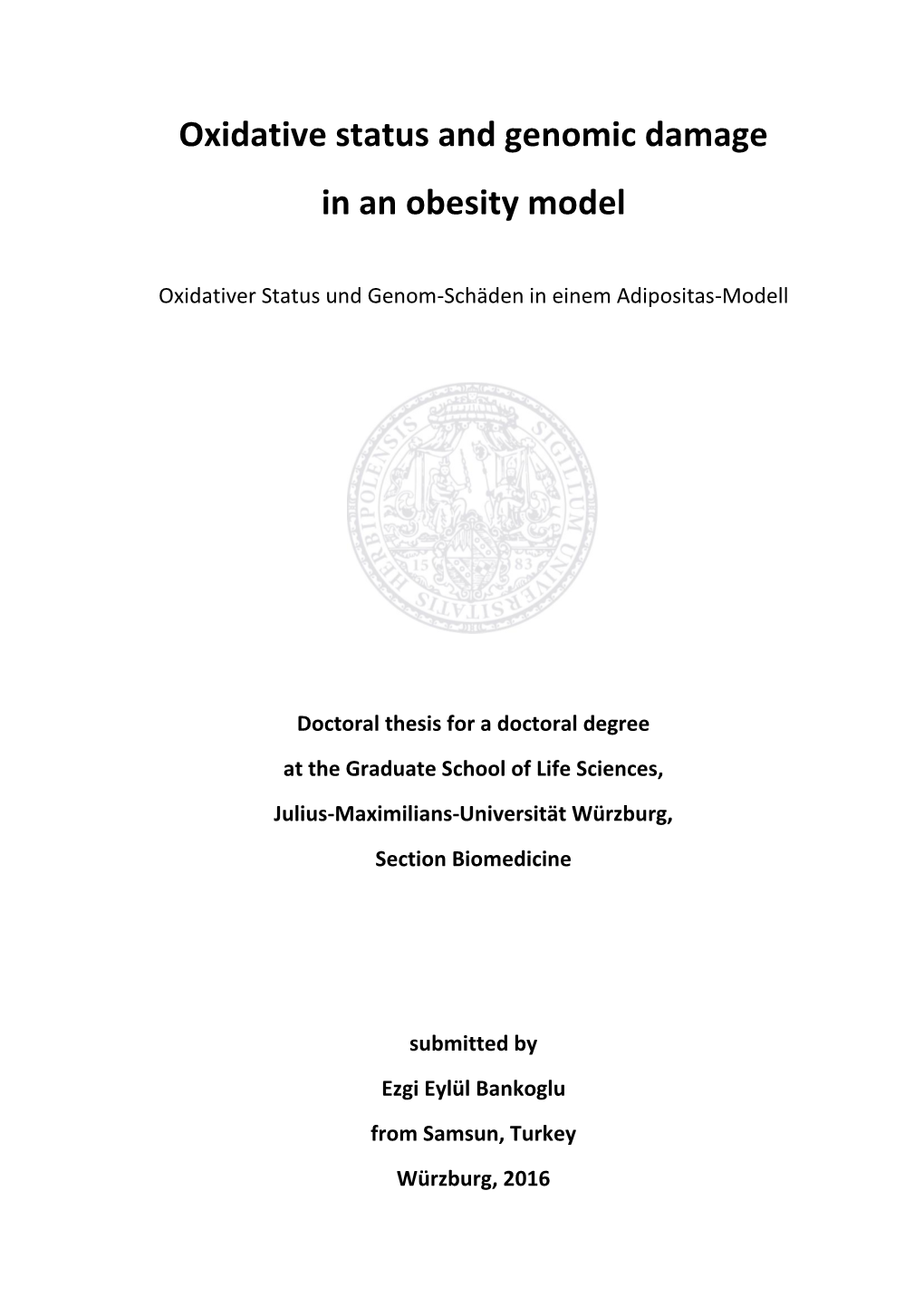 Oxidative Status and Genomic Damage in an Obesity Model