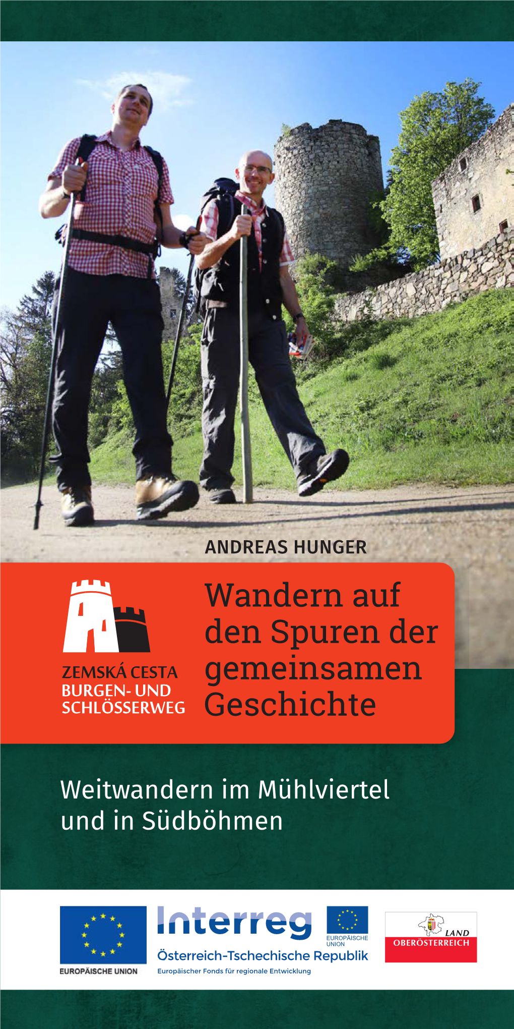 Wandern Auf Den Spuren Der Gemeinsamen Geschichte