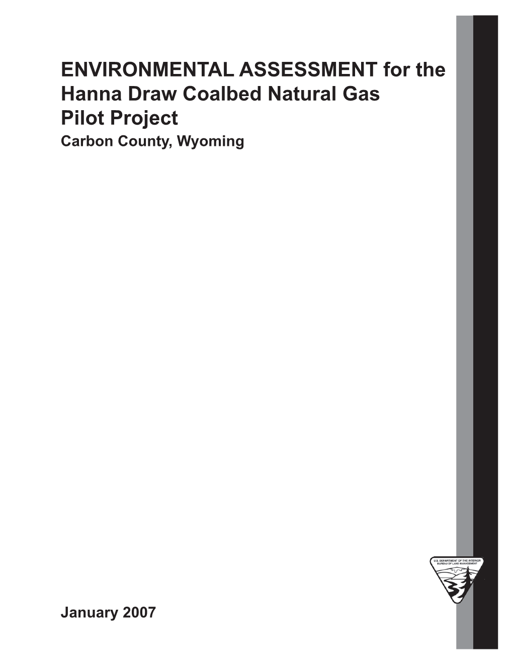 ENVIRONMENTAL ASSESSMENT for the Hanna Draw Coalbed Natural Gas Pilot Project