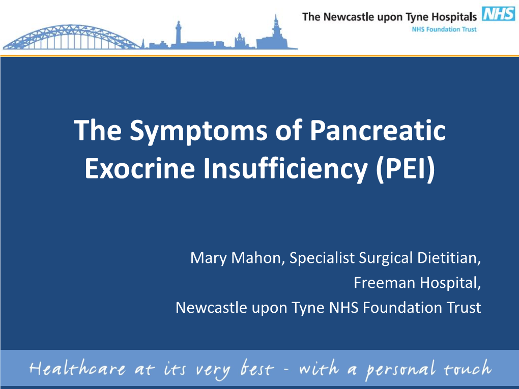 The Symptoms of Pancreatic Exocrine Insufficiency (PEI)