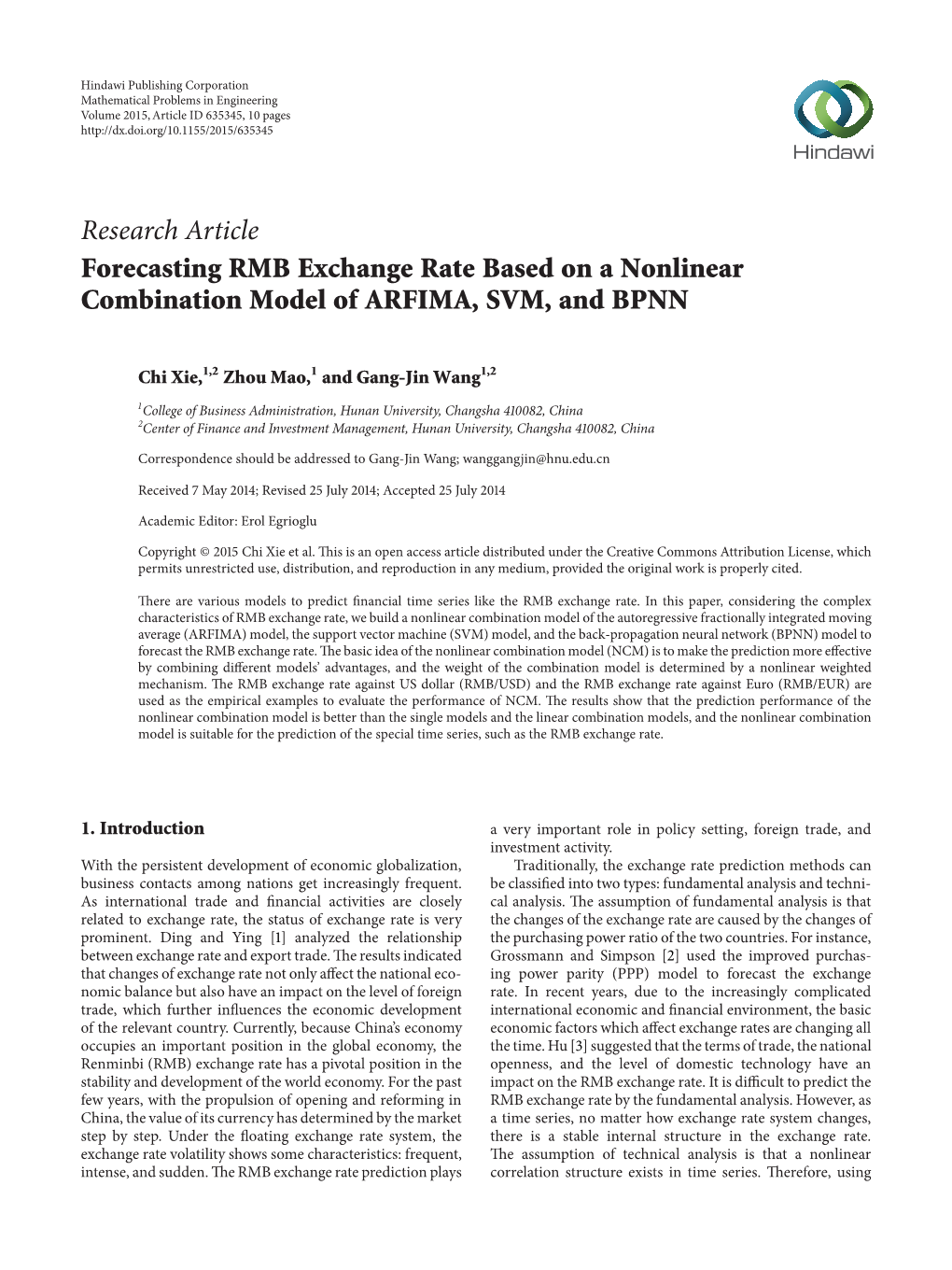 Research Article Forecasting RMB Exchange Rate Based on a Nonlinear Combination Model of ARFIMA, SVM, and BPNN