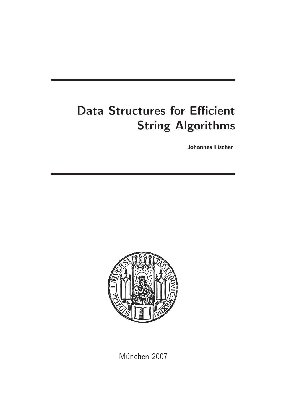 Data Structures for Efficient String Algorithms