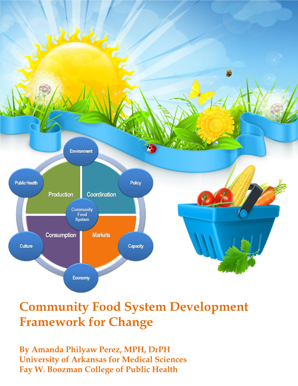 Community Food System Development Framework for Change