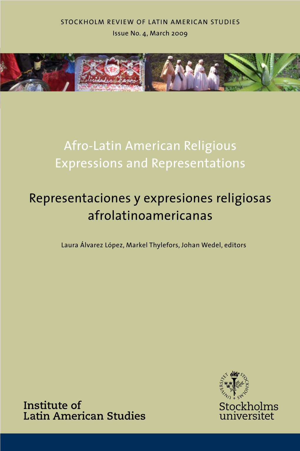 Afro-Latin American Religious Expressions and Representations