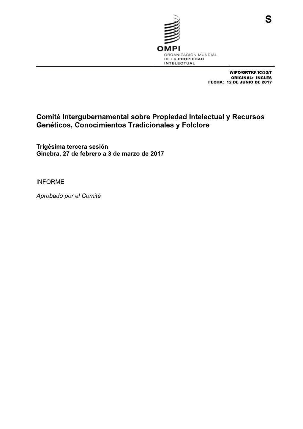WIPO/GRTKF/IC/33/7 Prov. - Proyecto Preliminar De Informe