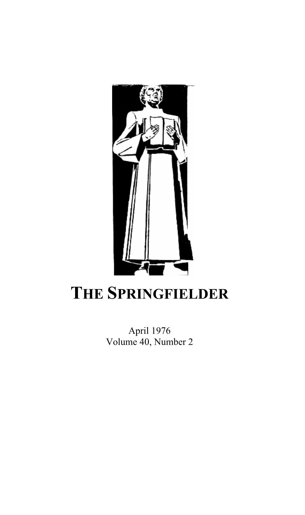 What Was the True Issue at Marburg in 1529? a Glance at Erasmus, Zwingli, and Luther, As Well As Today's Ecumenical Problems