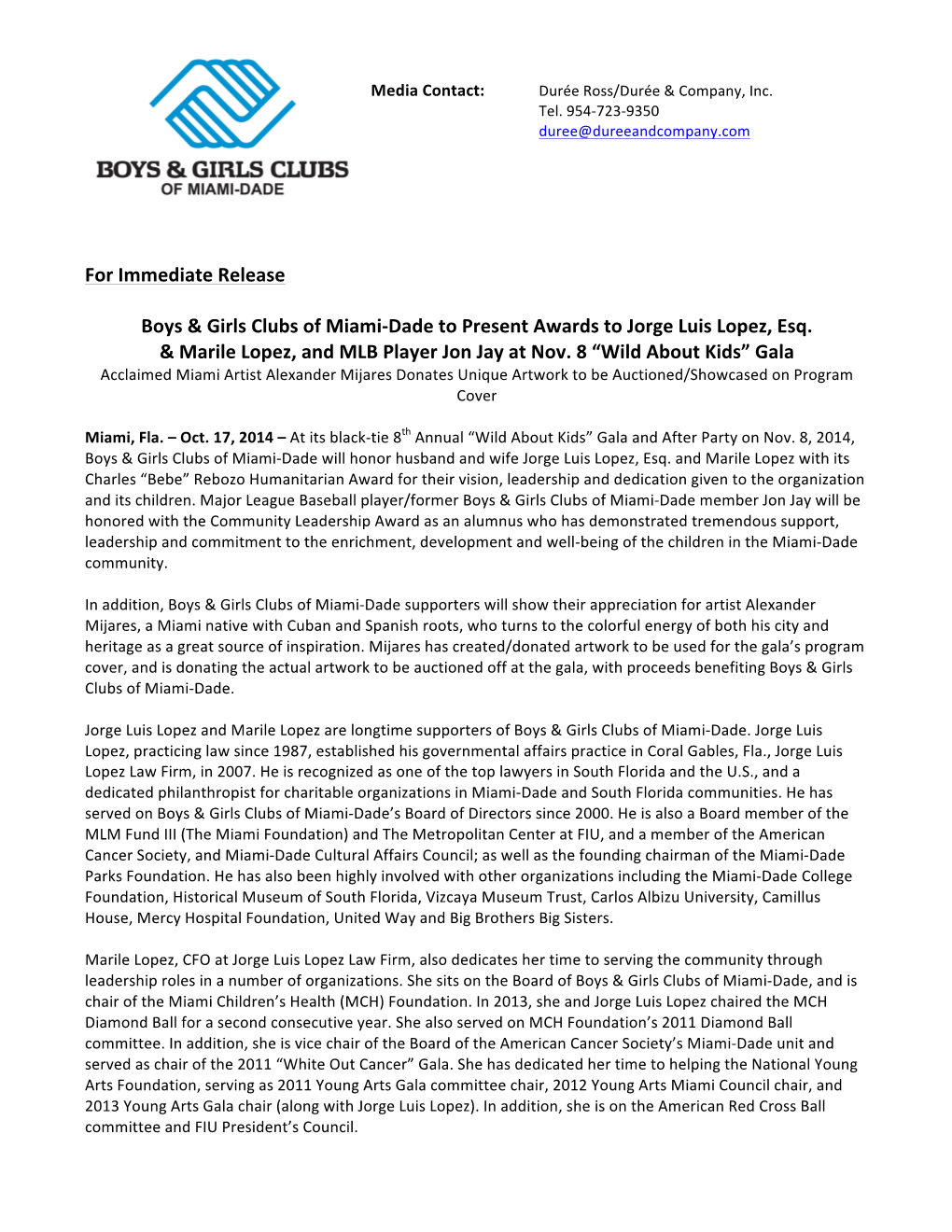 For Immediate Release Boys & Girls Clubs of Miami-‐Dade to Present