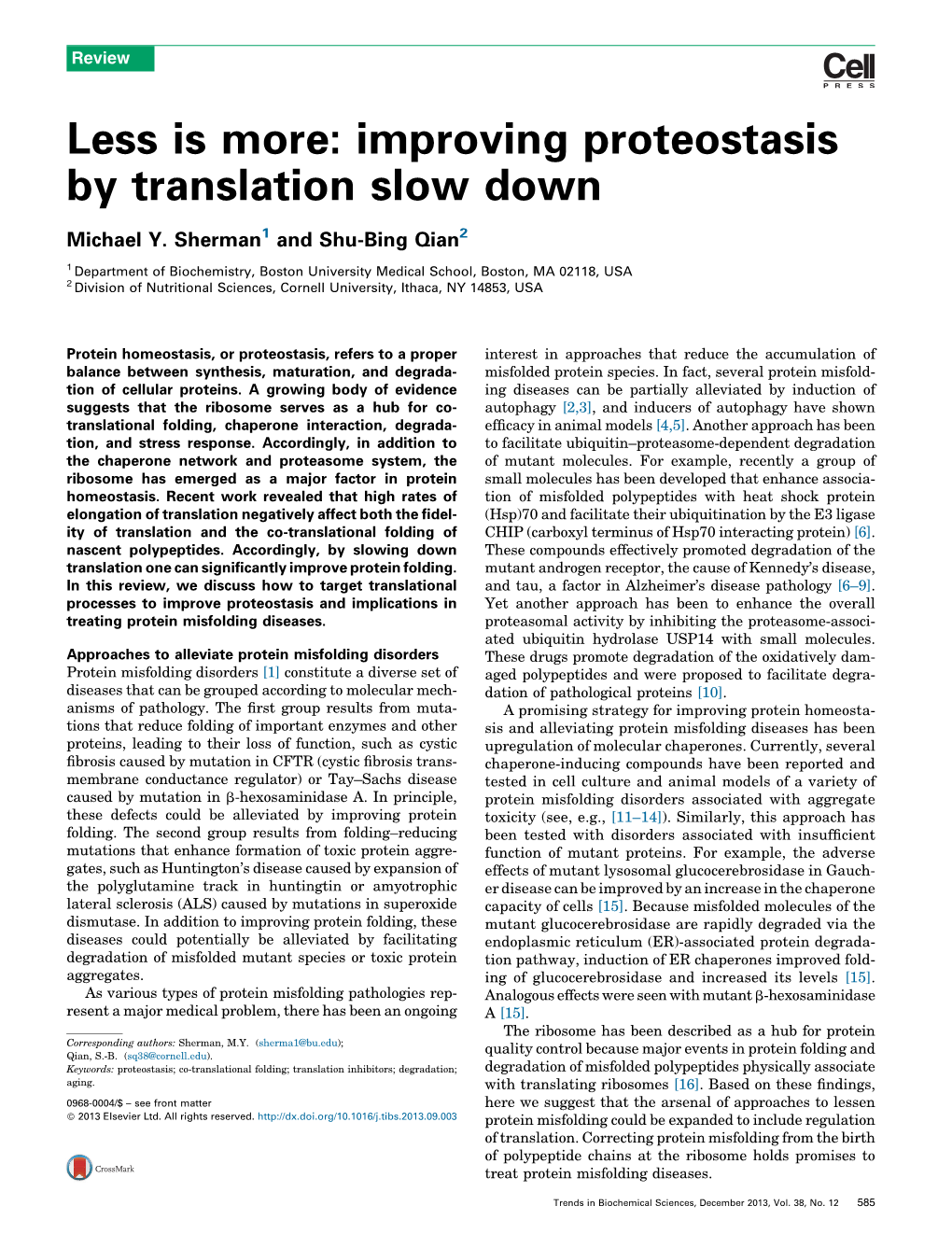 Less Is More: Improving Proteostasis by Translation Slow Down