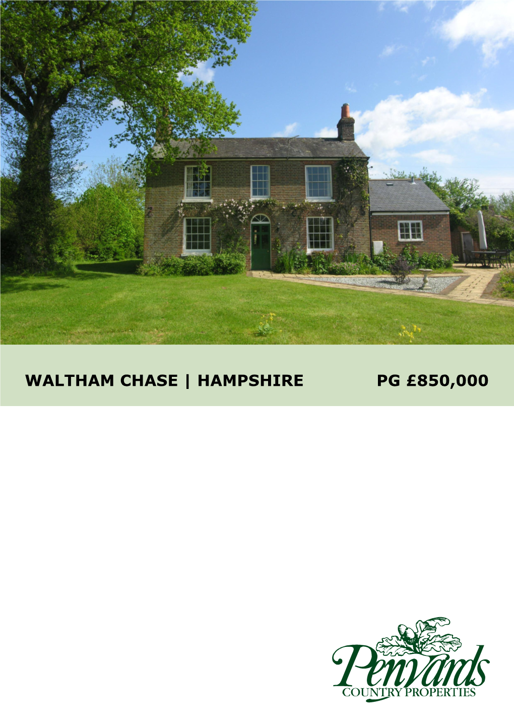 Waltham Chase | Hampshire Pg £850,000 Introduction