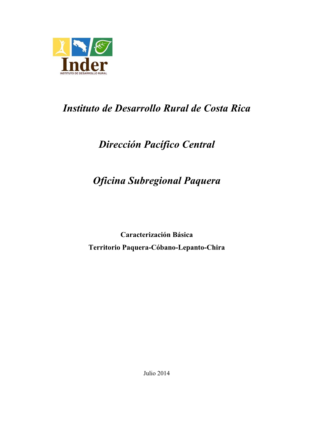 Instituto De Desarrollo Rural De Costa Rica Dirección Pacífico Central