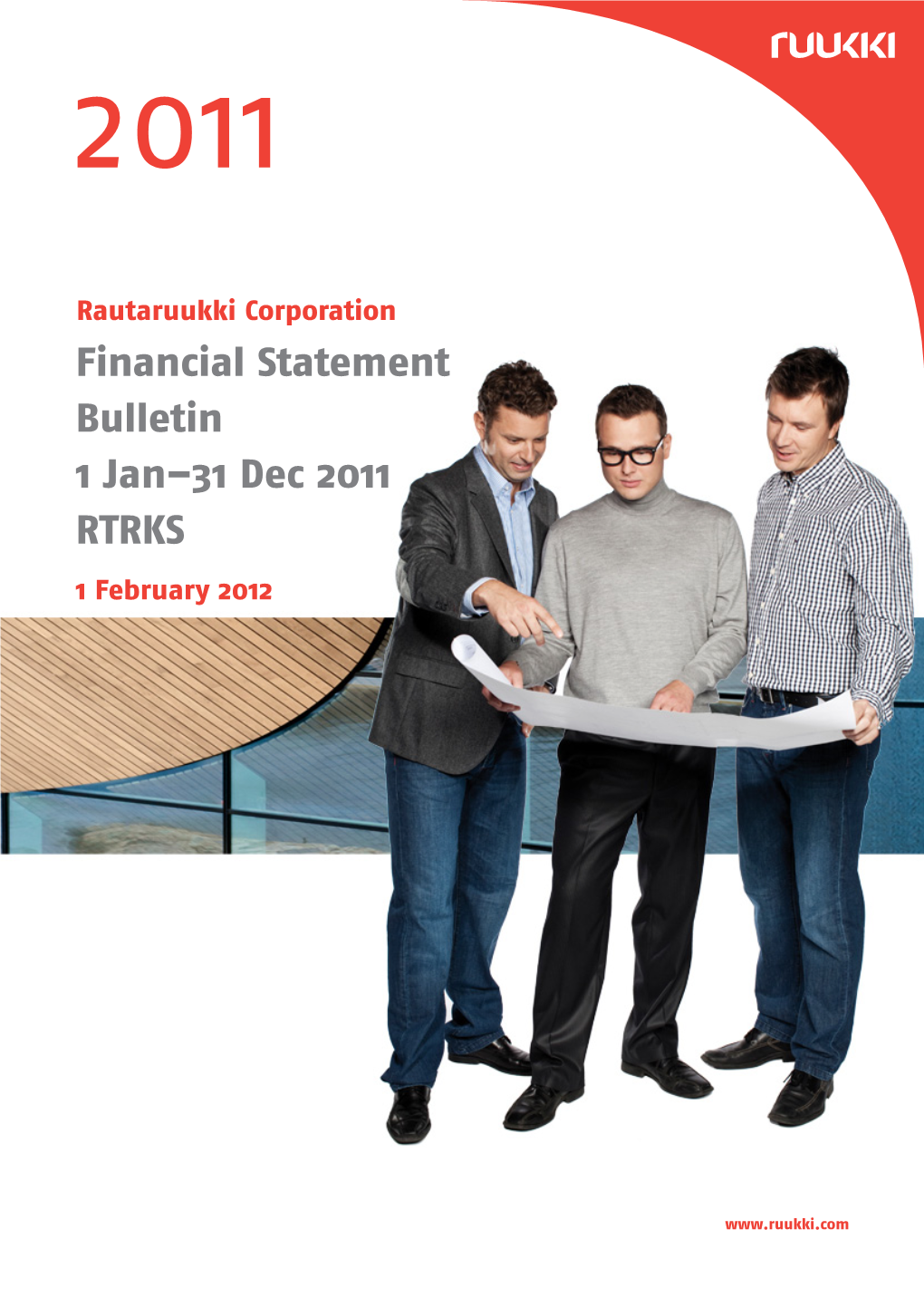 Rautaruukki Financial Statement Bulletin 2011