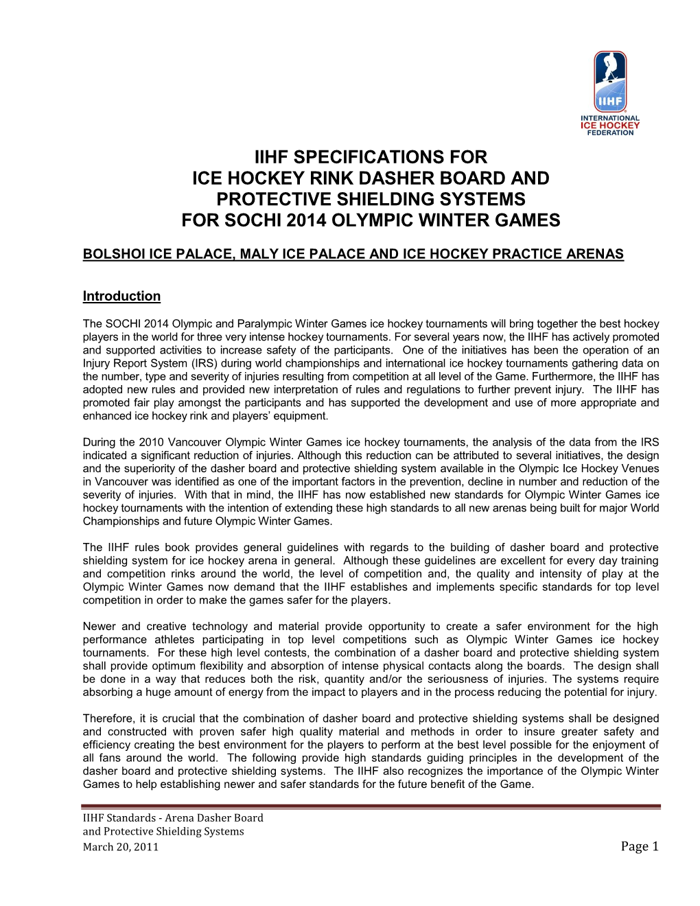 Iihf Specifications for Ice Hockey Rink Dasher Board and Protective Shielding Systems for Sochi 2014 Olympic Winter Games