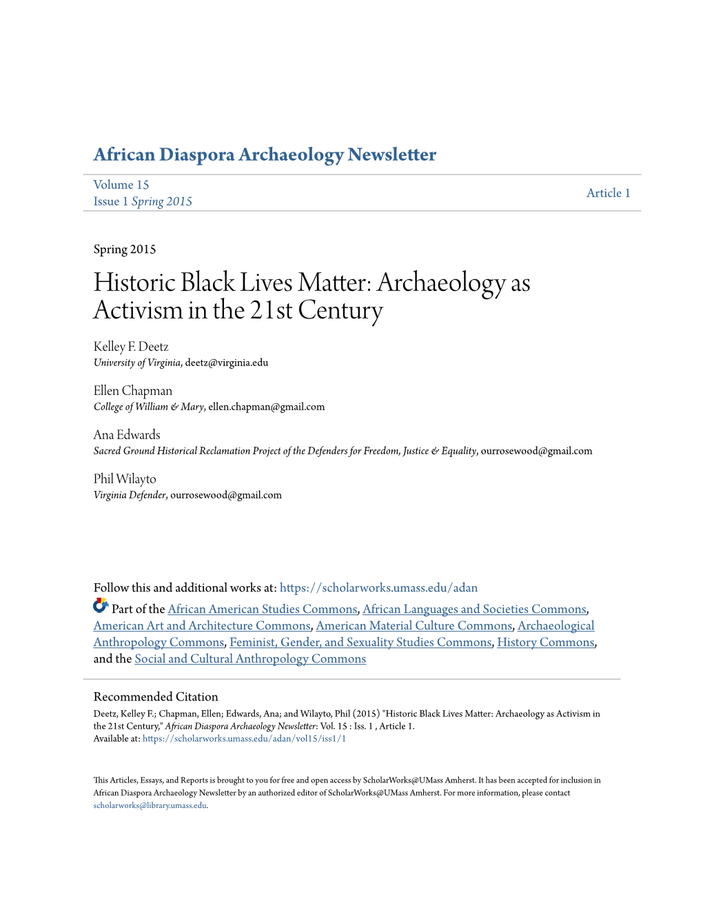 Historic Black Lives Matter: Archaeology As Activism in the 21St Century Kelley F