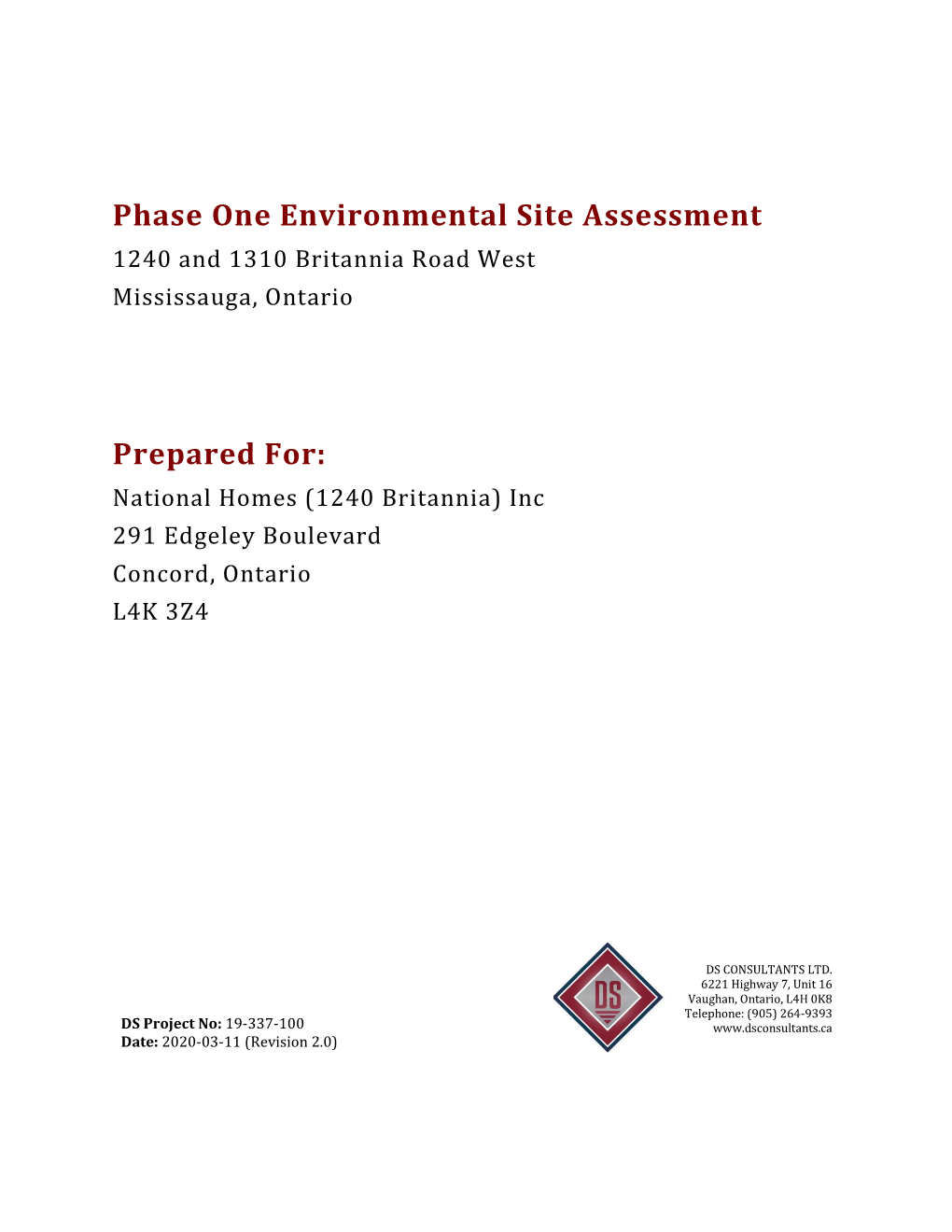 Phase One Environmental Site Assessment 1240 and 1310 Britannia Road West Mississauga, Ontario