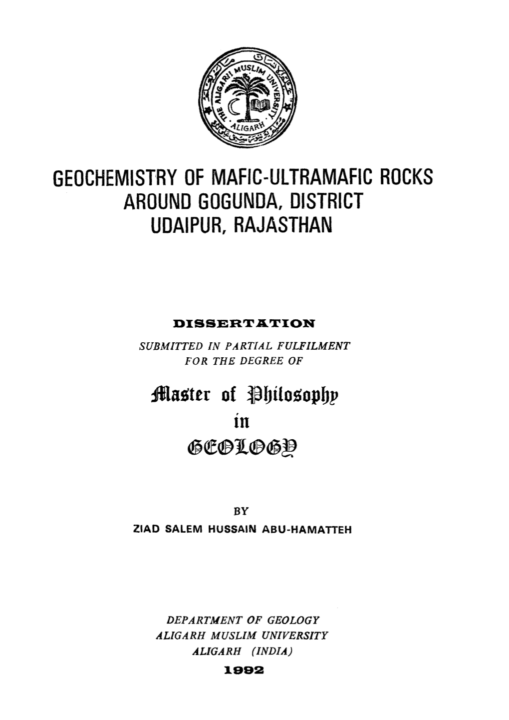 Geochemistry of Mafic-Ultramafic Rocks Around Gogunda, District Udaipur, Rajasthan