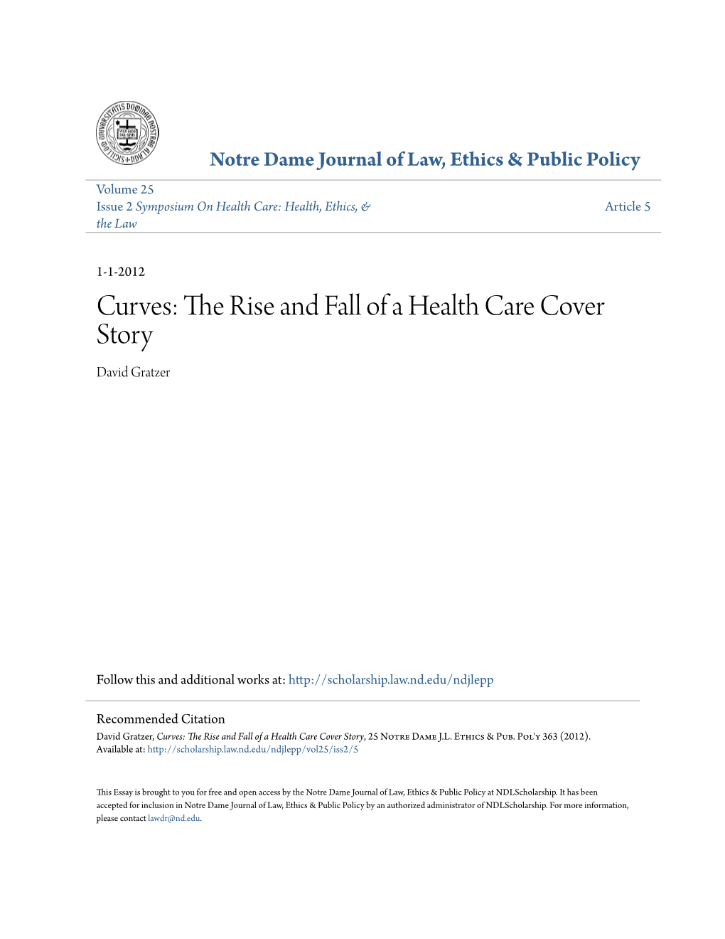 The Rise and Fall of a Health Care Cover Story David Gratzer