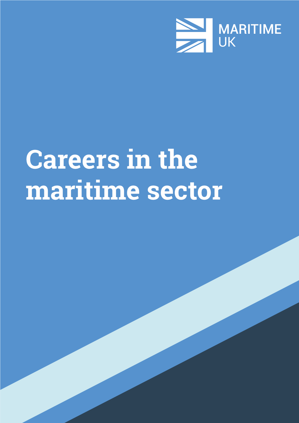 Careers in the Maritime Sector Careers in the Maritime Sector - 1