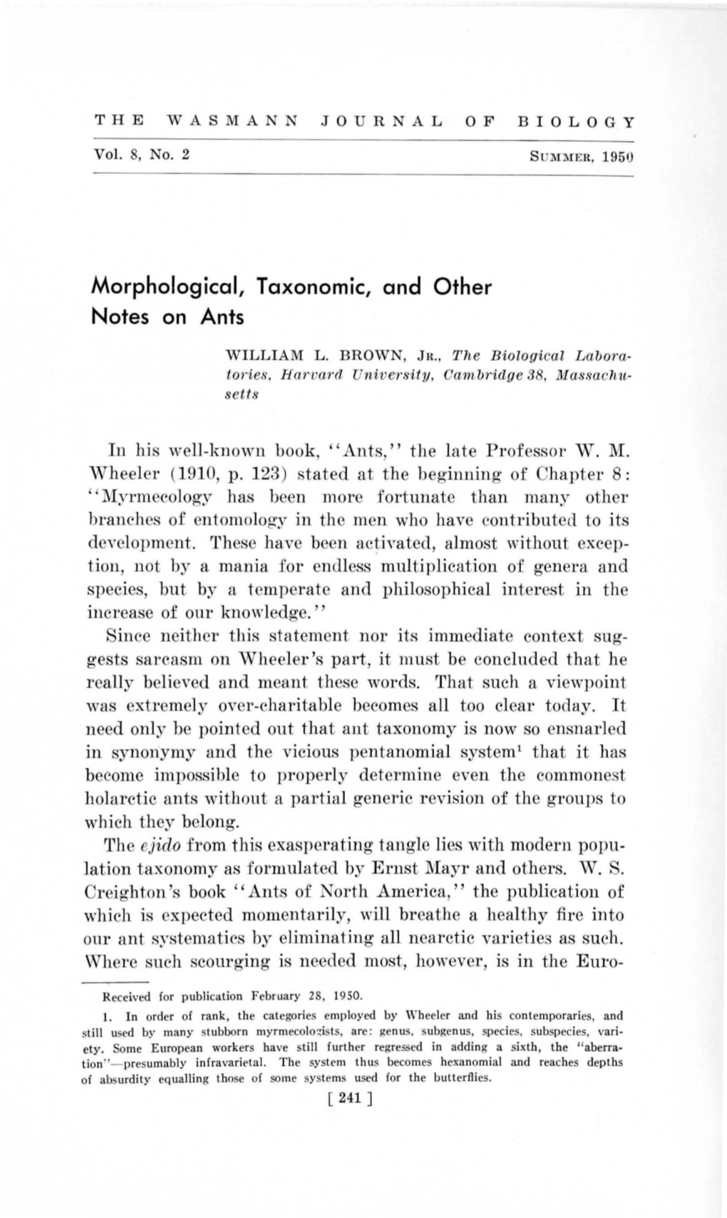 Morphological, Taxonomic, and Other Notes on Ants