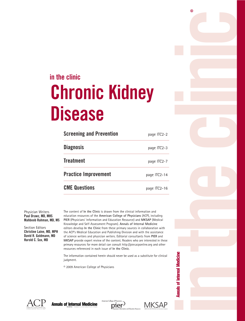 Chronic Kidney Disease Population, 3069 of 65 604 Participants [PMID: 15385656] Older Age 5