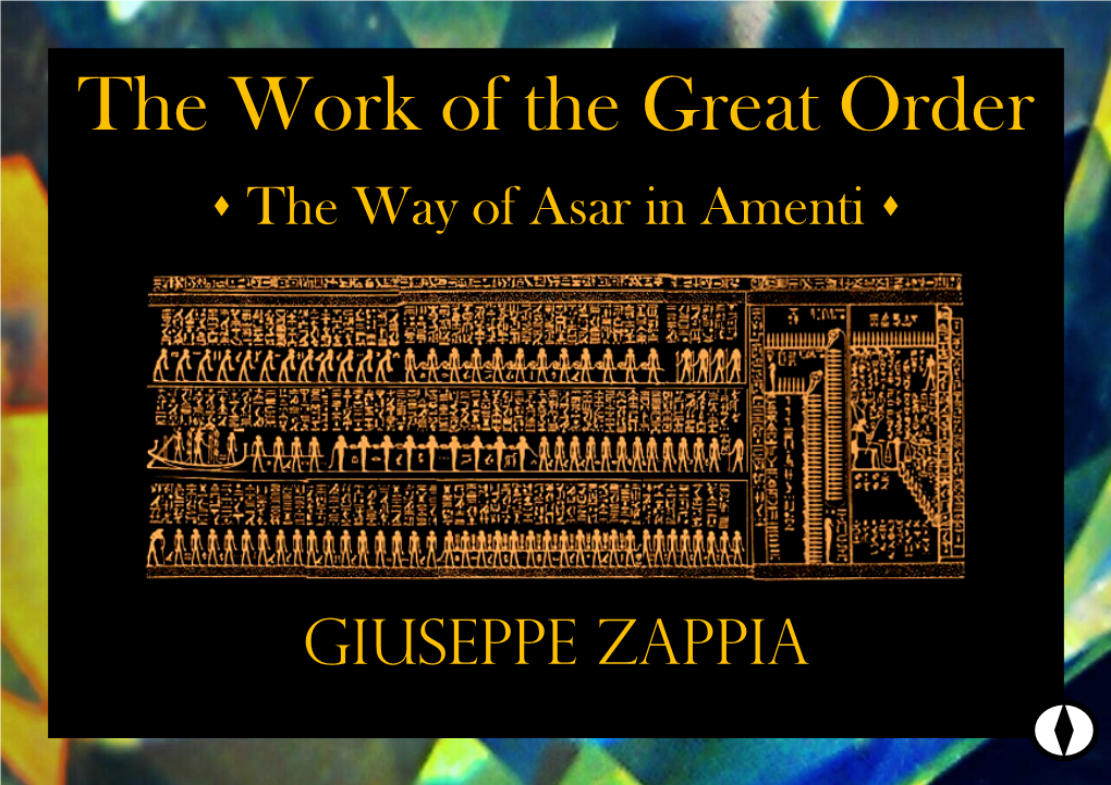 The Work of the Great Order  the Way of Asar in Amenti 