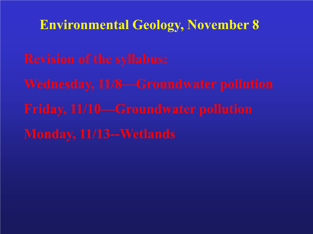 Environmental Geology, November 8