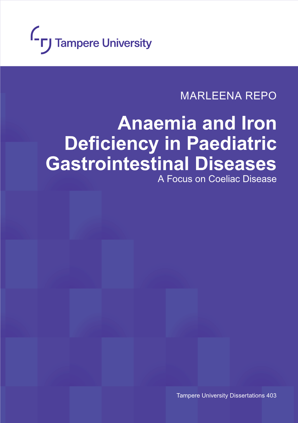 Anaemia and Iron Deficiency in Paediatric Gastrointestinal Diseases