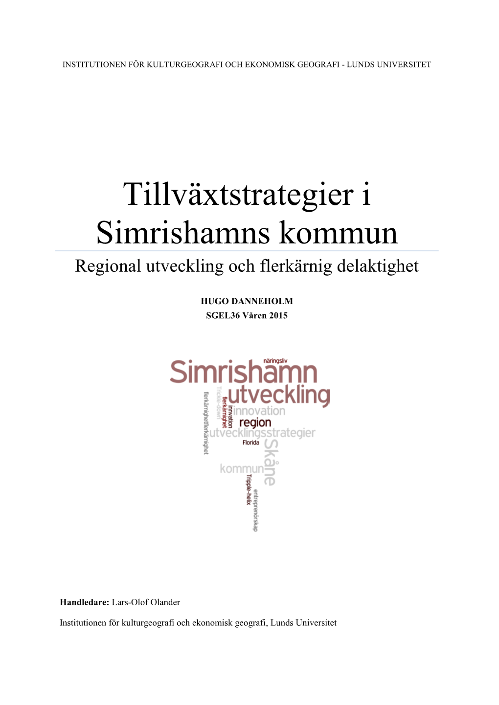 Tillväxtstrategier I Simrishamns Kommun Regional Utveckling Och Flerkärnig Delaktighet