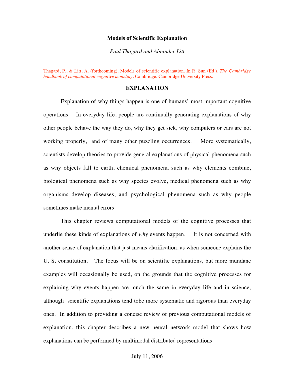 July 11, 2006 Models of Scientific Explanation Paul Thagard And