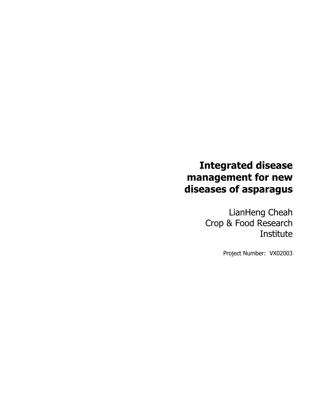 Integrated Disease Management for New Diseases of Asparagus