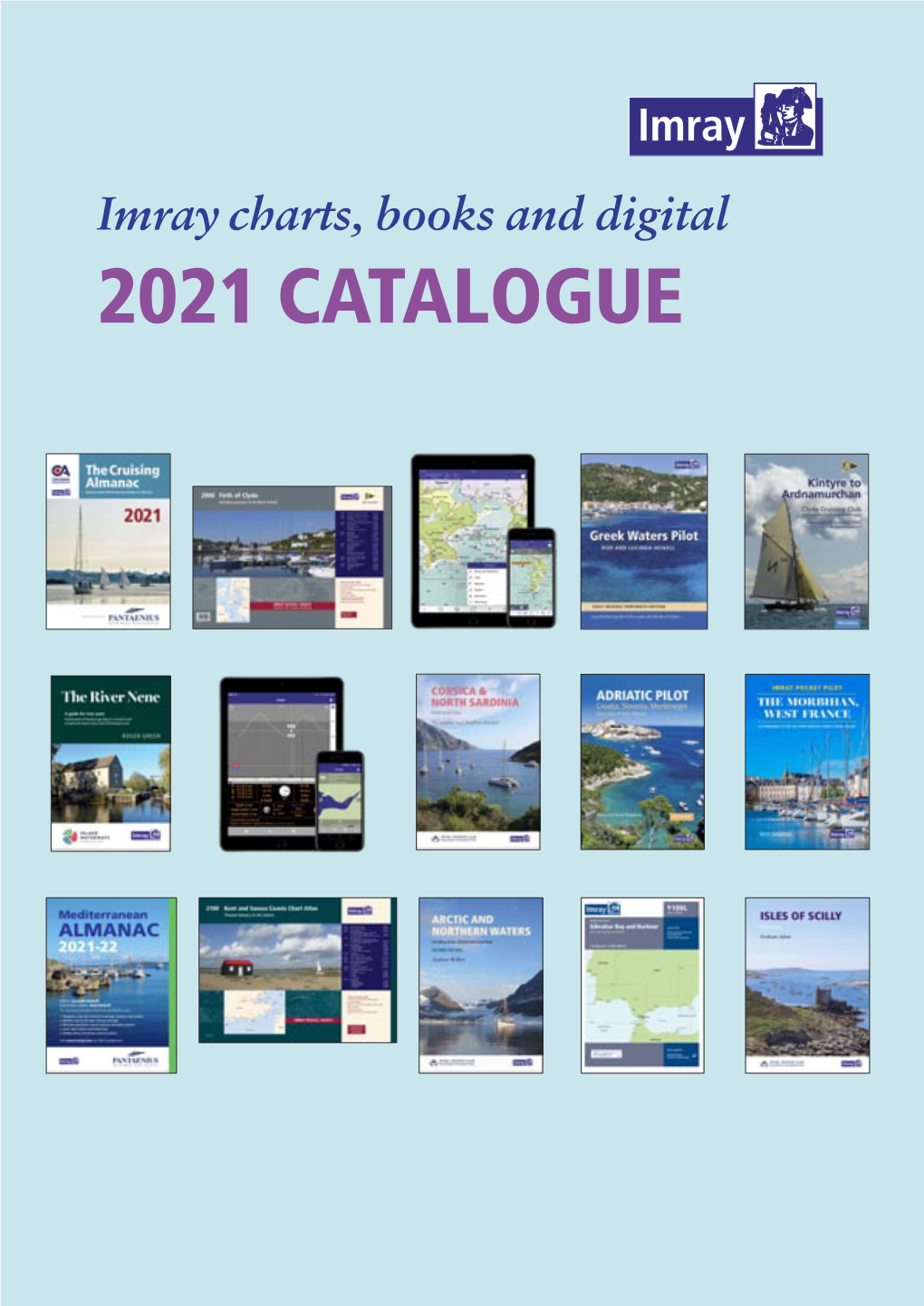 Imray Charts, Books and Digital 2021 CATALOGUE IMRAY CHARTS