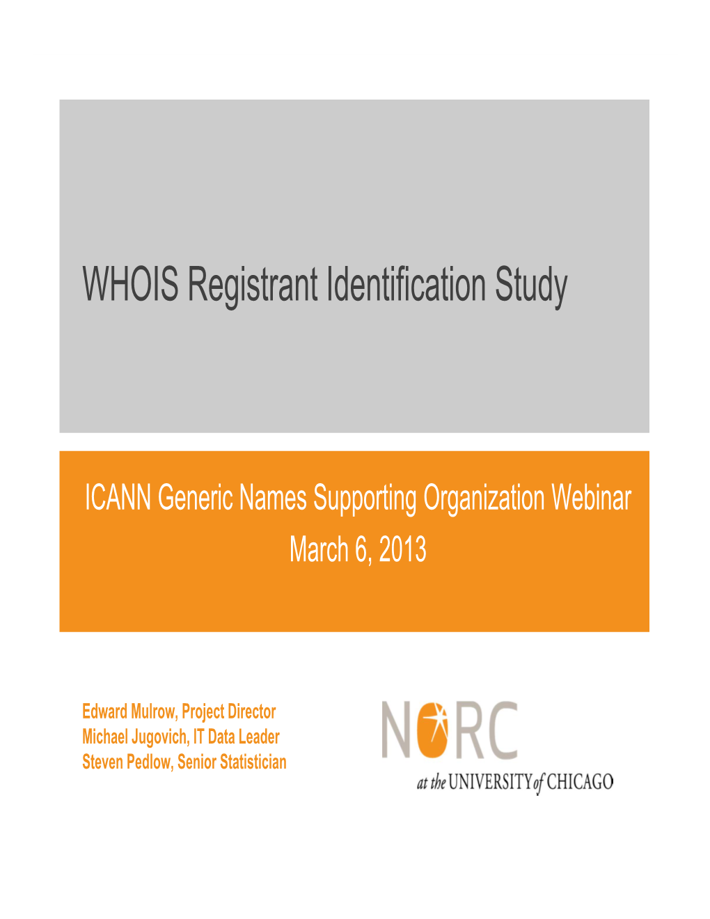 WHOIS Registrant Identification Study