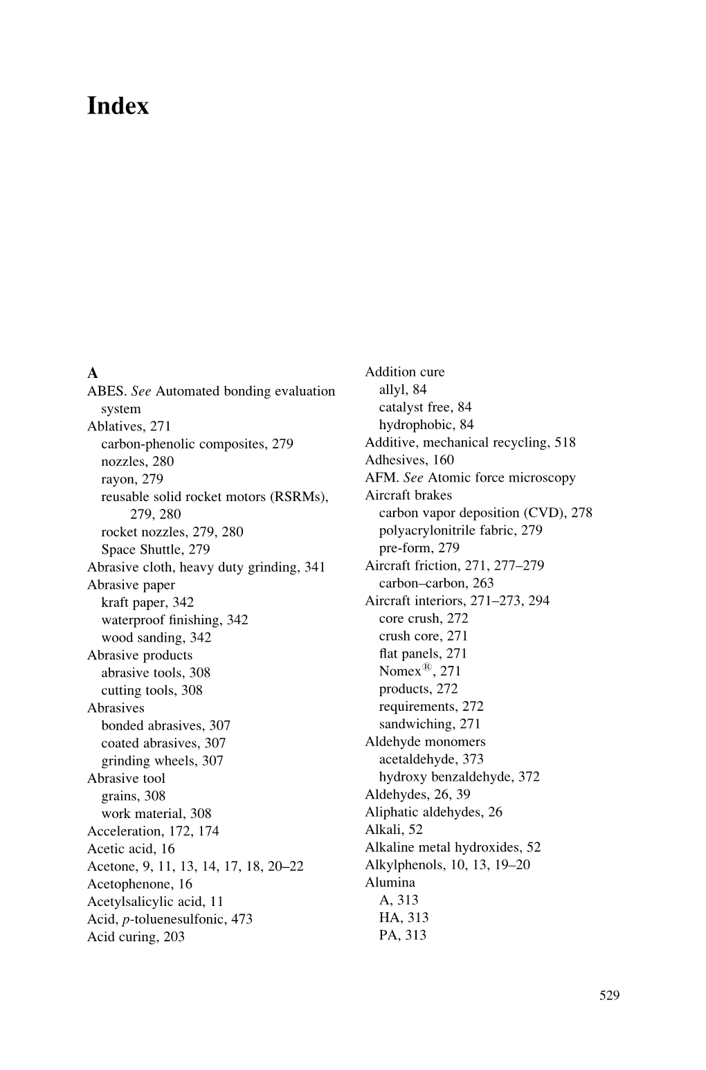 ABES. See Automated Bonding Evaluation System Ablatives, 271