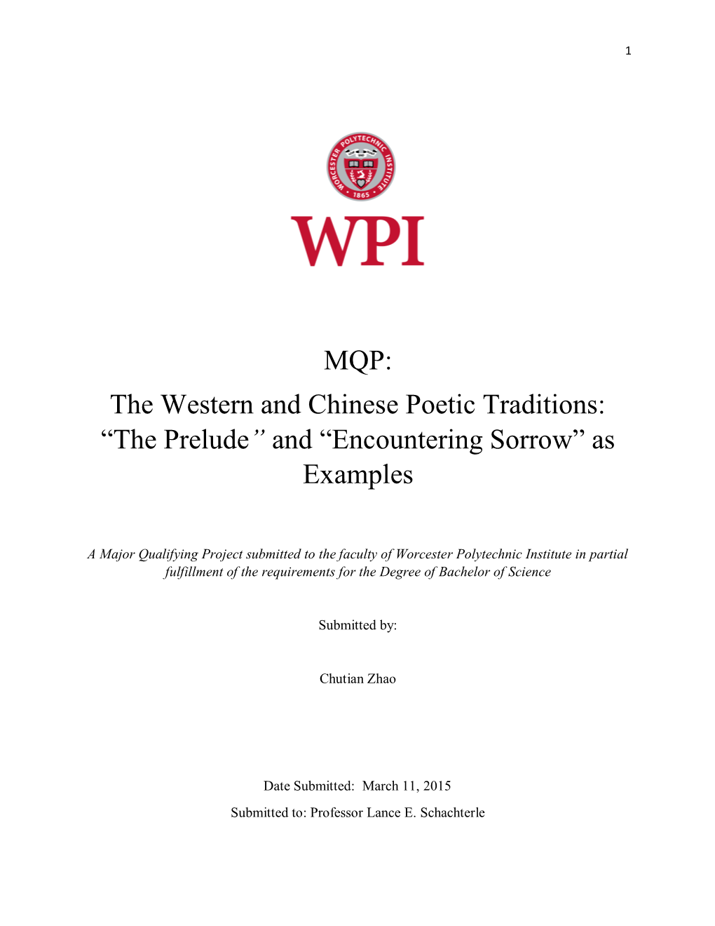 MQP: the Western and Chinese Poetic Traditions: “The Prelude” and “Encountering Sorrow” As Examples