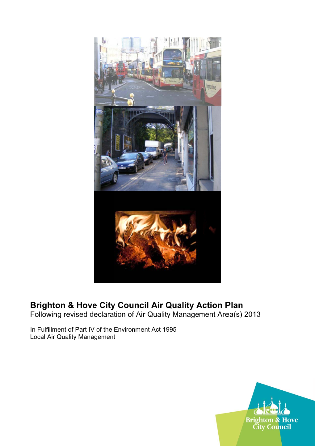 Air Quality Action Plan Following Revised Declaration of Air Quality Management Area(S) 2013